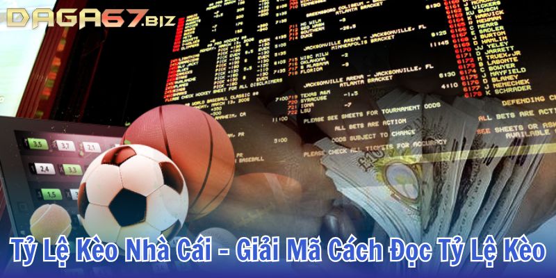 tỷ lệ kèo nhà cái
