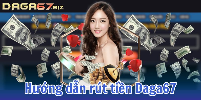 rút tiền daga67